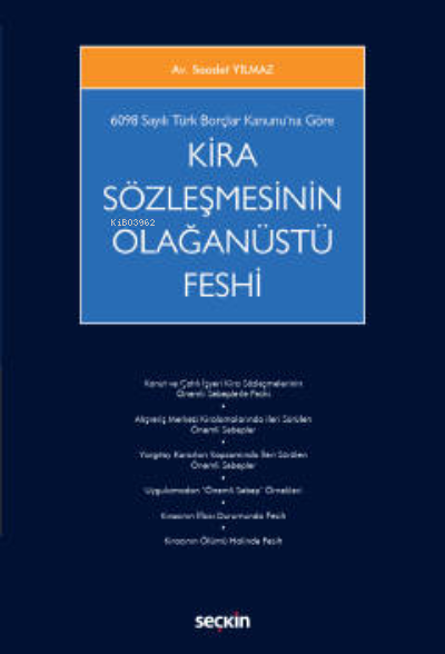 6098 Sayılı Türk Borçlar Kanunu'na Göre;Kira Sözleşmesinin Olağanüstü 