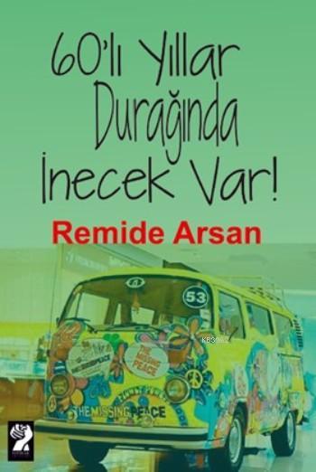 60'lı Yıllar Durağında İnecek Var - Remide Ersan | Yeni ve İkinci El U