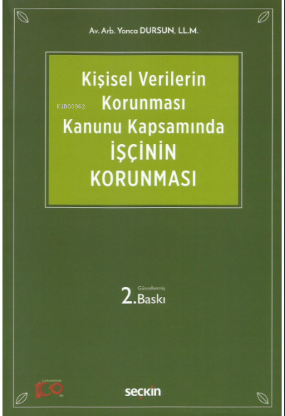 6698 Sayılı Kişisel Verilerin Korunması Kanunu Kapsamında İşçinin Koru