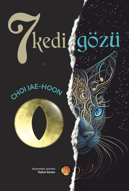 7 Kedi Gözü - Choi Jae-Hoon | Yeni ve İkinci El Ucuz Kitabın Adresi