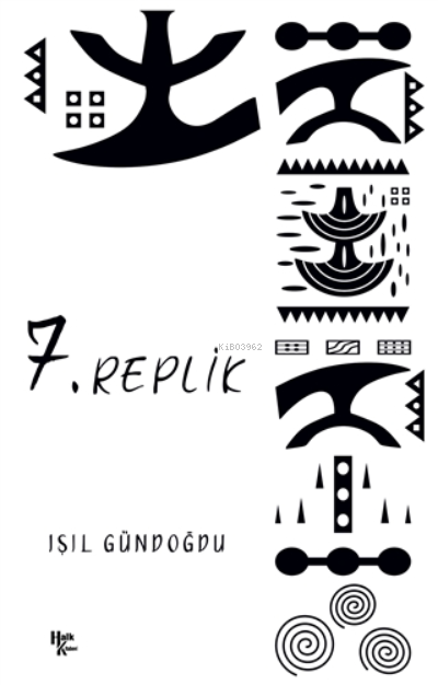 7. Replik - Işıl Gündoğdu | Yeni ve İkinci El Ucuz Kitabın Adresi