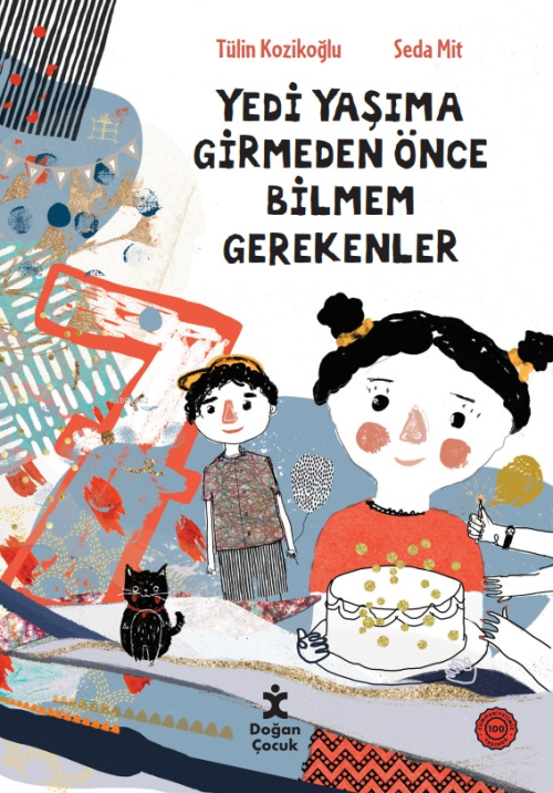 7 Yaşıma Girmeden Önce Bilmem Gerekenler - Tülin Kozikoğlu | Yeni ve İ