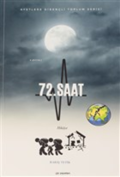 72. Saat - Barış Tetik | Yeni ve İkinci El Ucuz Kitabın Adresi