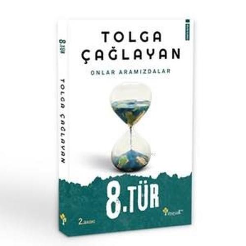 8.Tür Onlar Aramızdalar - Tolga Çağlayan | Yeni ve İkinci El Ucuz Kita