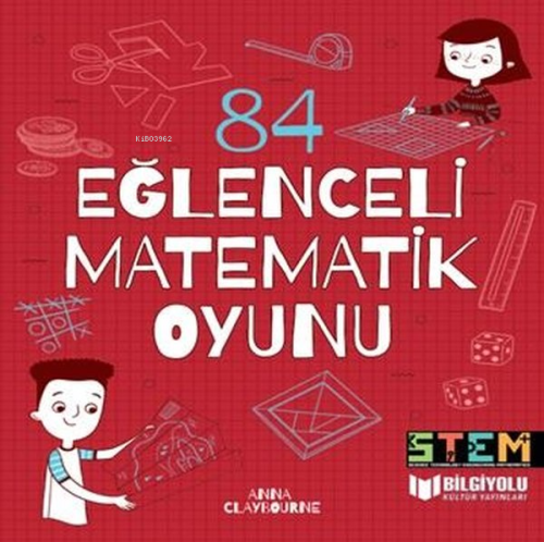 84 Eğlenceli Matematik Oyunu - Anna Claybourne | Yeni ve İkinci El Ucu