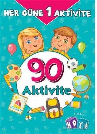 90 Aktivite - Her Güne Bir Aktivite - Kolektif | Yeni ve İkinci El Ucu