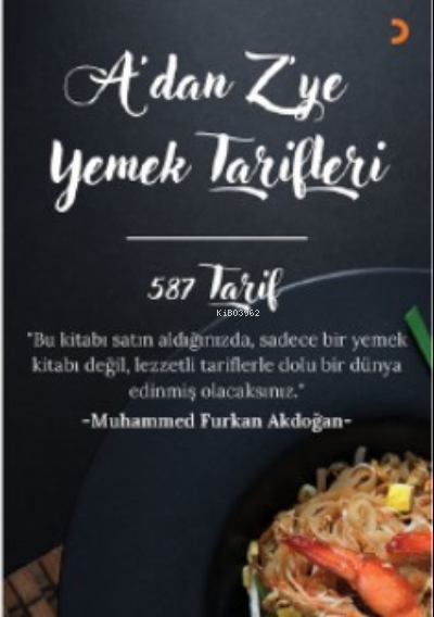 A’dan Z’ye Yemek Tarifleri - Muhammed Furkan Akdoğan | Yeni ve İkinci 