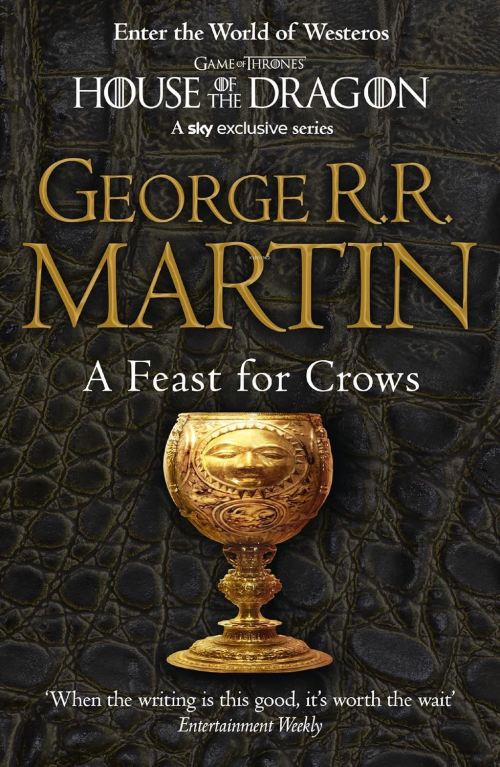 A Feast for Crows (A Song of Ice and Fire, Book 4) - George R. R. Mart