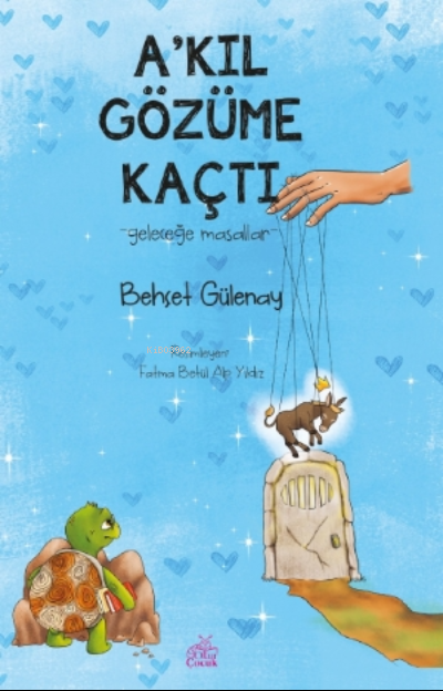 A'kıl Gözüme Kaçtı - Behçet Gülenay | Yeni ve İkinci El Ucuz Kitabın A