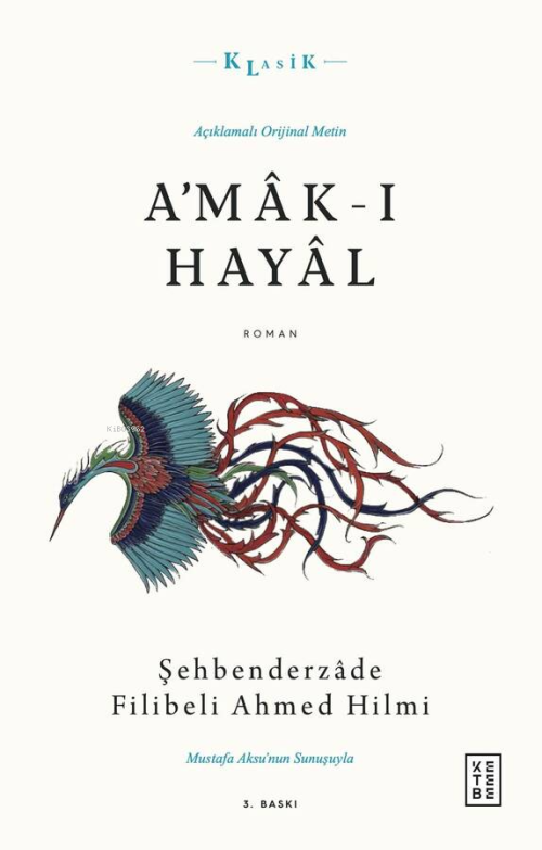 A'mâk-ı Hayâl - Şehbenderzâde Filibeli Ahmed Hilmi | Yeni ve İkinci El