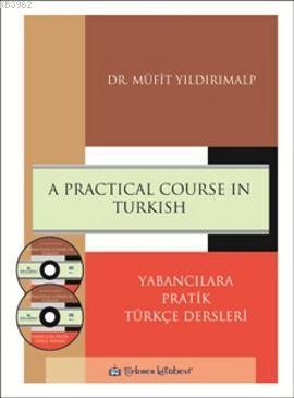 A Practical Course in Turkish - Müfit Yıldırımalp | Yeni ve İkinci El 