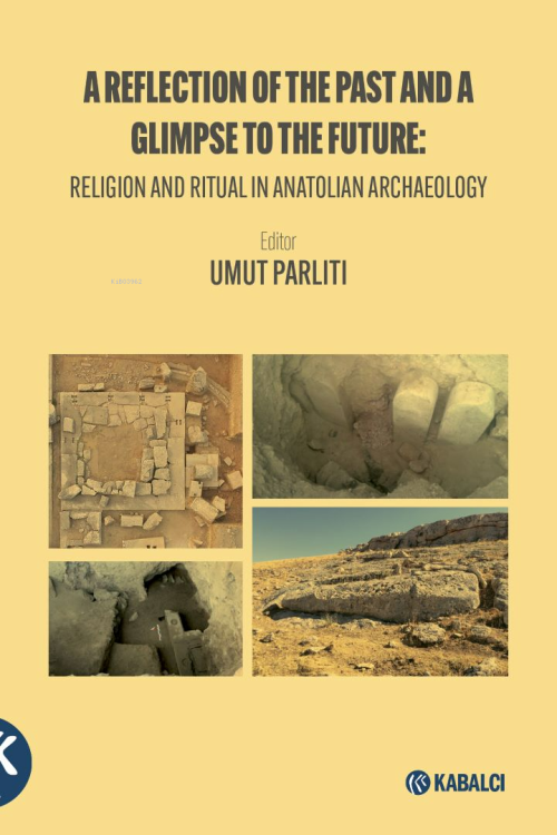 A Reflection of The Past and a Glimpse to The Future - Umut Parlıtı | 