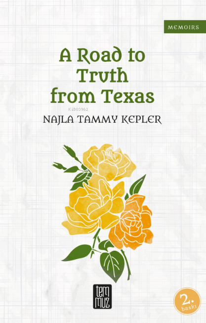 A Road to Truth from Texas - Najla Tammy Kepler | Yeni ve İkinci El Uc