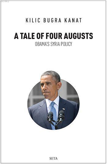 A Tale of Four Augusts - Kılıç Buğra Kanat- | Yeni ve İkinci El Ucuz K