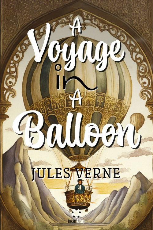 A Voyage in a Balloon - Jules Verne | Yeni ve İkinci El Ucuz Kitabın A