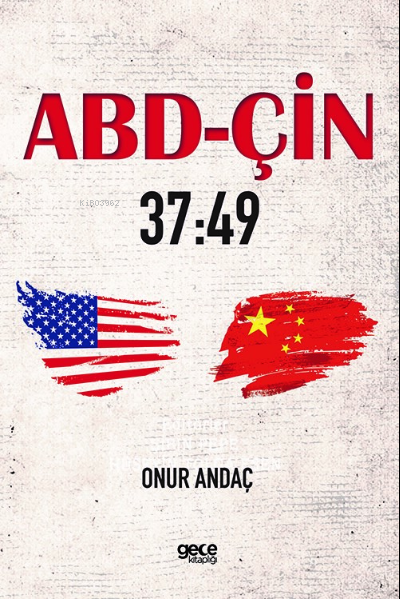 Abd-Çin 37:49 - Onur Andaç | Yeni ve İkinci El Ucuz Kitabın Adresi