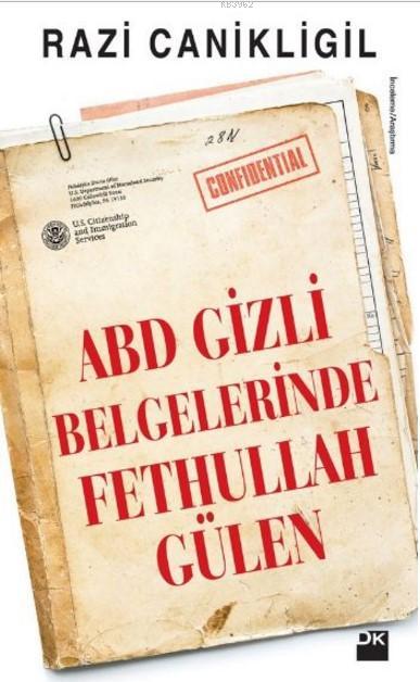 ABD Gizli Belgelerinde Fethullah Gülen - Razi Canikligil | Yeni ve İki