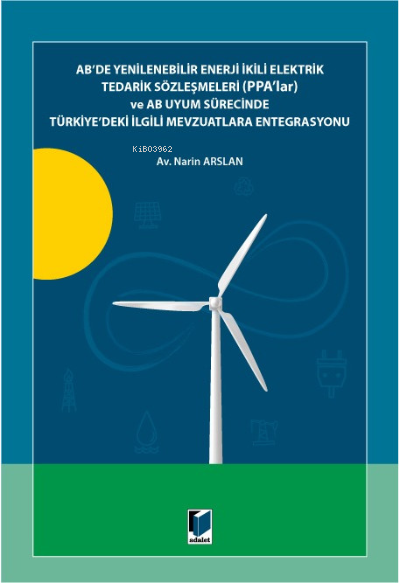 AB'de Yenilenebilir Enerji İkili Elektrik Tedarik Sözleşmeleri (PPA'la