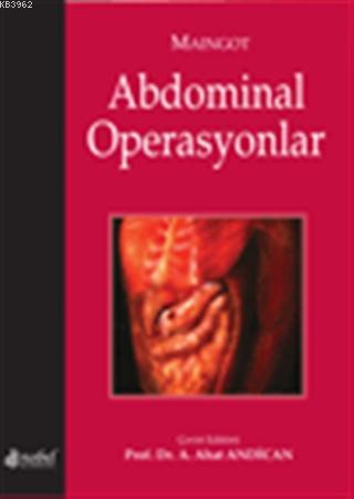 Abdominal Operasyonlar - Maingot | Yeni ve İkinci El Ucuz Kitabın Adre