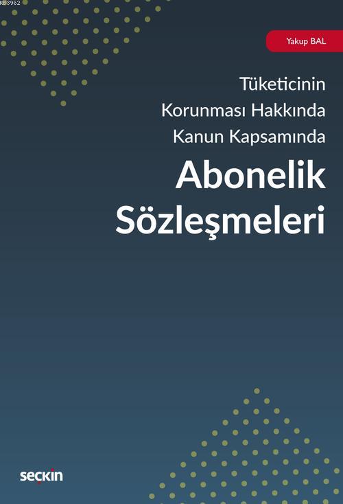 Abonelik Sözleşmeleri - Yakup Bal | Yeni ve İkinci El Ucuz Kitabın Adr