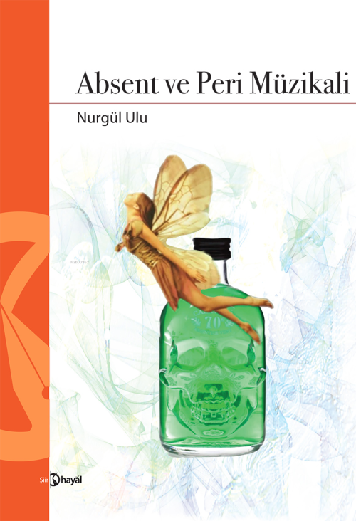 Absent ve Peri Müzikali - Nurgül Ulu | Yeni ve İkinci El Ucuz Kitabın 