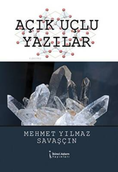 Açık Uçlu Yazılar - Mehmet Yılmaz Savaşçın | Yeni ve İkinci El Ucuz Ki