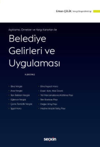 Açıklama, Örnekler ve Yargı Kararları ile Belediye Gelirleri ve Uygula