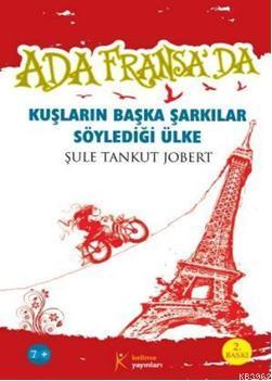 Ada Fransa'da - Şule Tankut Jobert | Yeni ve İkinci El Ucuz Kitabın Ad