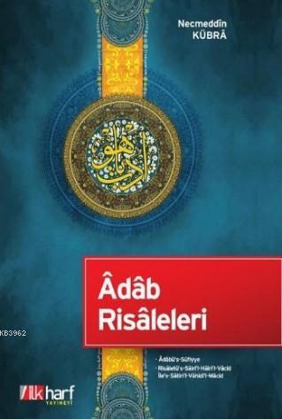 Adab Risaleleri - Necmeddin Kübra | Yeni ve İkinci El Ucuz Kitabın Adr