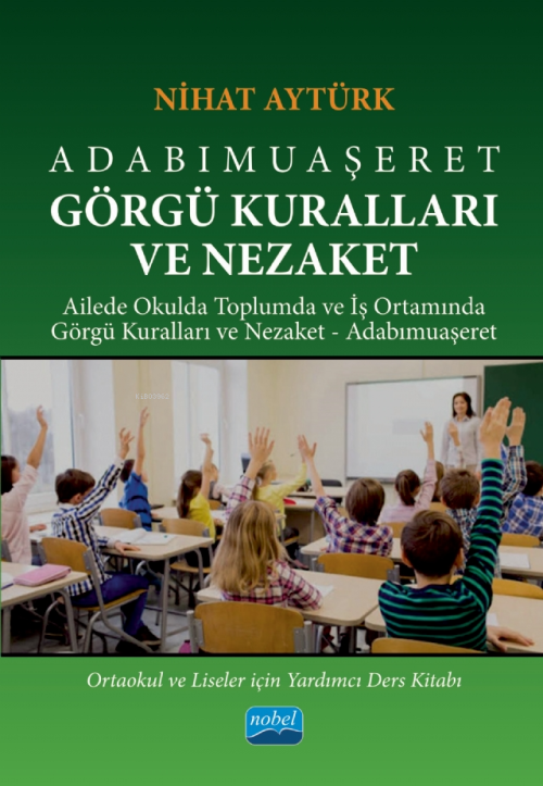 Adabımuaşeret Görgü Kuralları ve Nezaket - Nihat Aytürk | Yeni ve İkin