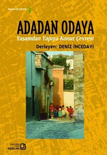 Adadan Odaya - Deniz İncedayı | Yeni ve İkinci El Ucuz Kitabın Adresi