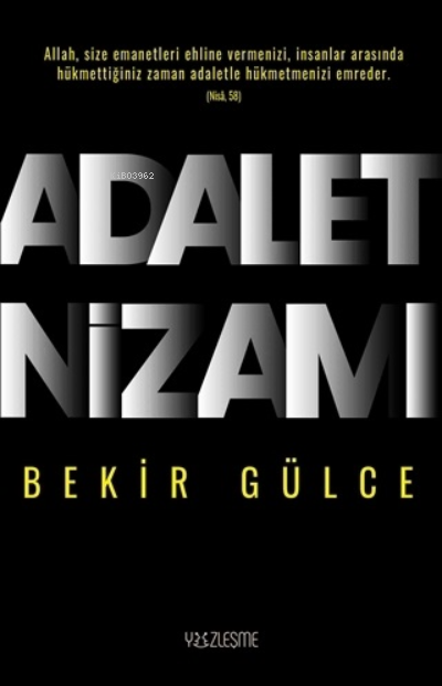 Adalet Nizamı - Bekir Gülce | Yeni ve İkinci El Ucuz Kitabın Adresi