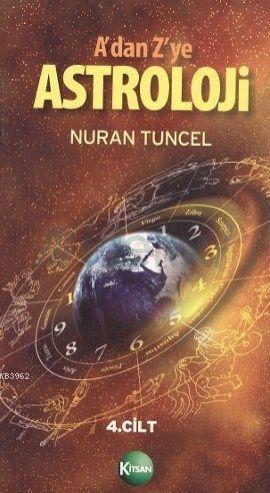 A'dan Z'ye Astroloji 2.Cilt - Nuran Tuncel | Yeni ve İkinci El Ucuz Ki