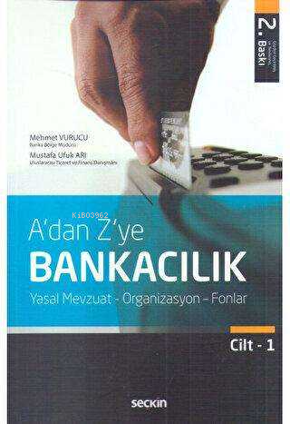 A'dan Z'ye Bankacılık 1.Cilt - Mehmet Vurucu | Yeni ve İkinci El Ucuz 