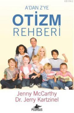 A'dan Z'ye Otizm Rehberi - Jenny McCarthy | Yeni ve İkinci El Ucuz Kit