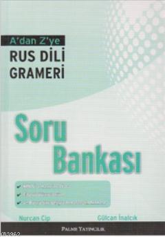 A'dan Z'ye Rus Dili Grameri Soru Bankası - Gülcan İnalcık | Yeni ve İk