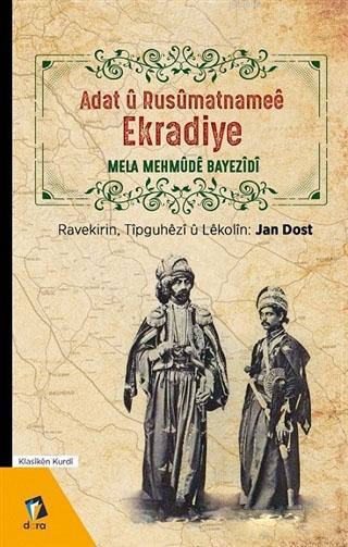 Adat u Rusumatnamee Ekradiye - Mela Mehmude Bayezidi | Yeni ve İkinci 