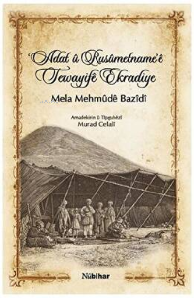 'Adat u Rusumetname'e Tewayife Ekradiye - Murad Celali | Yeni ve İkinc