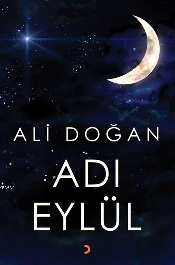 Adı Eylül - Ali Doğan | Yeni ve İkinci El Ucuz Kitabın Adresi