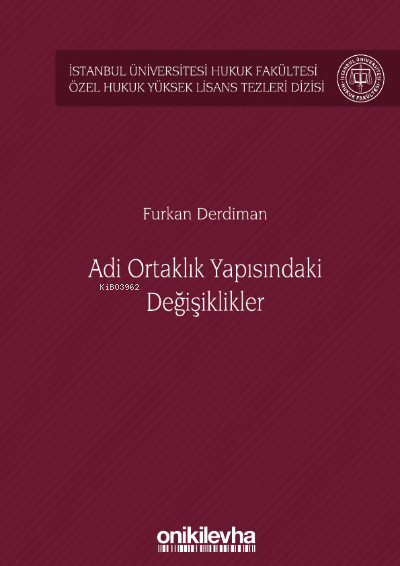 Adi Ortaklık Yapısındaki Değişiklikler - Furkan Derdiman | Yeni ve İki