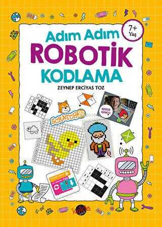 Adım Adım Robotik Kodlama 7+ Yaş - Zeynep Erciyas Toz | Yeni ve İkinci