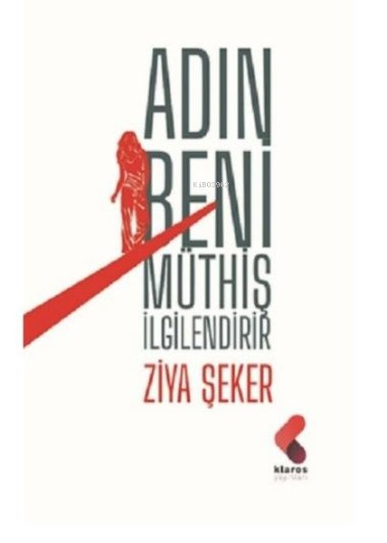 Adın Beni Müthiş İlgilendirir - Ziya Şeker | Yeni ve İkinci El Ucuz Ki