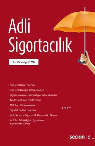 Adli Sigortacılık - Zeynep Reva | Yeni ve İkinci El Ucuz Kitabın Adres