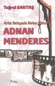 Adnan Menderes - Tuğrul Sarıtaş | Yeni ve İkinci El Ucuz Kitabın Adres