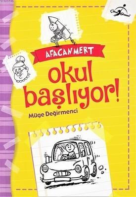 Okul Başlıyor - Afacan Mert - Müge Değirmenci- | Yeni ve İkinci El Ucu