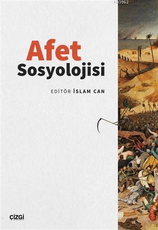 Afet Sosyolojisi - İslam Can | Yeni ve İkinci El Ucuz Kitabın Adresi