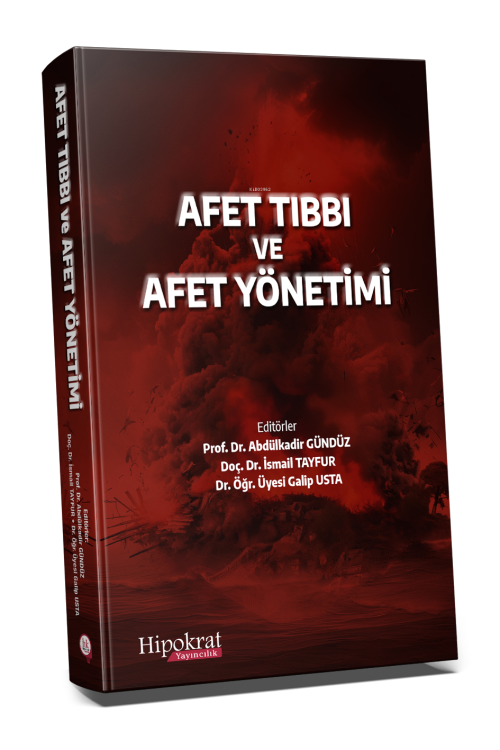 Afet Tıbbı ve Afet Yönetimi - Abdulkadir Gündüz | Yeni ve İkinci El Uc