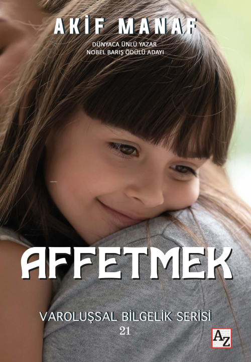 Affetmek;(Affetme Psikolojisi) - Akif Manaf | Yeni ve İkinci El Ucuz K