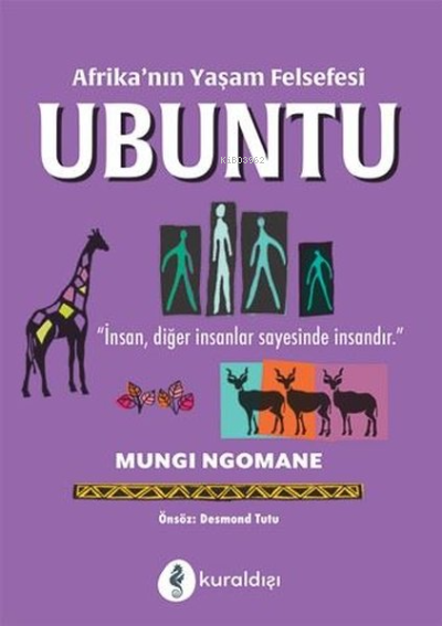 Afrika'nın Yaşam Felsefesi Ubuntu - Mungi Ngomane | Yeni ve İkinci El 