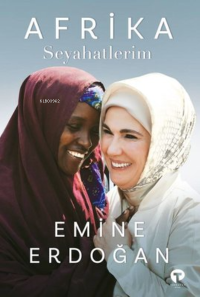 Afrika Seyahatlerim (Ciltli) - Emine Erdoğan | Yeni ve İkinci El Ucuz 